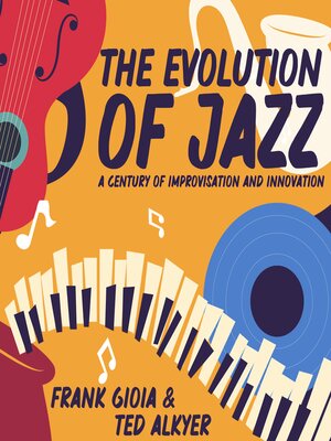 cover image of The Evolution of Jazz